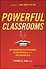 Powerful Classrooms