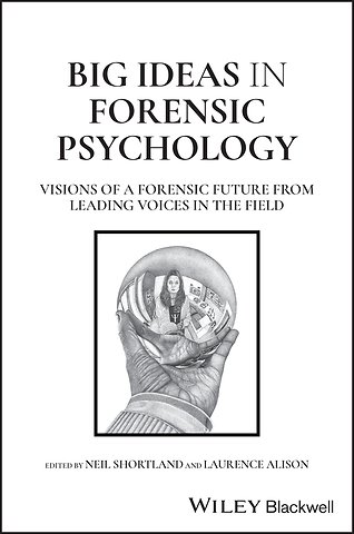 Big Ideas in Forensic Psychology
