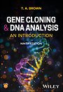 Gene Cloning and DNA Analysis – An Introduction