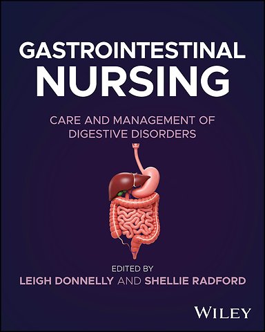Gastrointestinal Nursing: Care and Management of D igestive Disorders