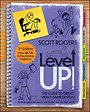 Level Up! The Guide to Great Video Game Design Level Up! The Guide to Great Video Game Design