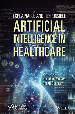 Explainable and Responsible Artificial Intelligence in Healthcare