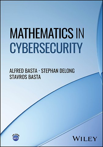 Mathematics in Cybersecurity