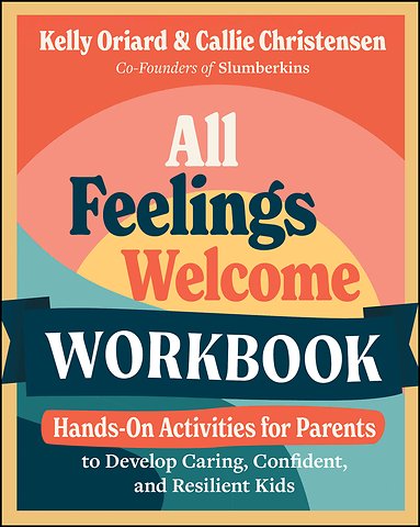 All Feelings Welcome Workbook
