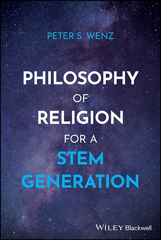 Philosophy of Religion for a STEM Generation