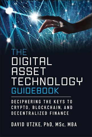 The Digital Asset Technology Guidebook
