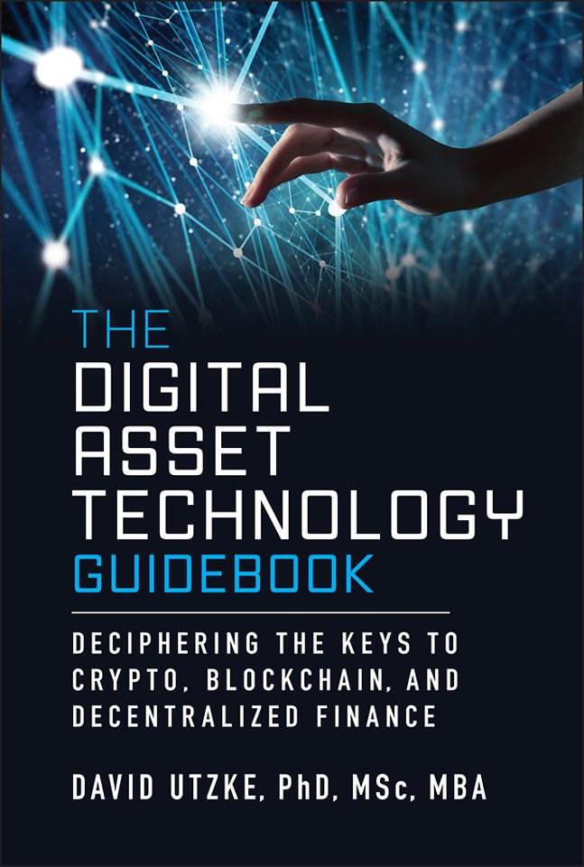 The Digital Asset Technology Guidebook