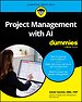Project Management with AI For Dummies Project Management with AI For Dummies