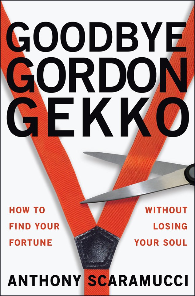 Goodbye Gordon Gekko
