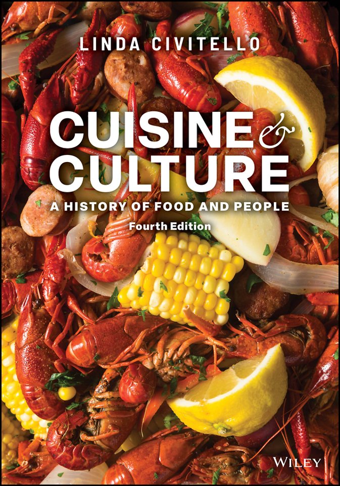 Cuisine and Culture: A History of Food and People 4th Edition