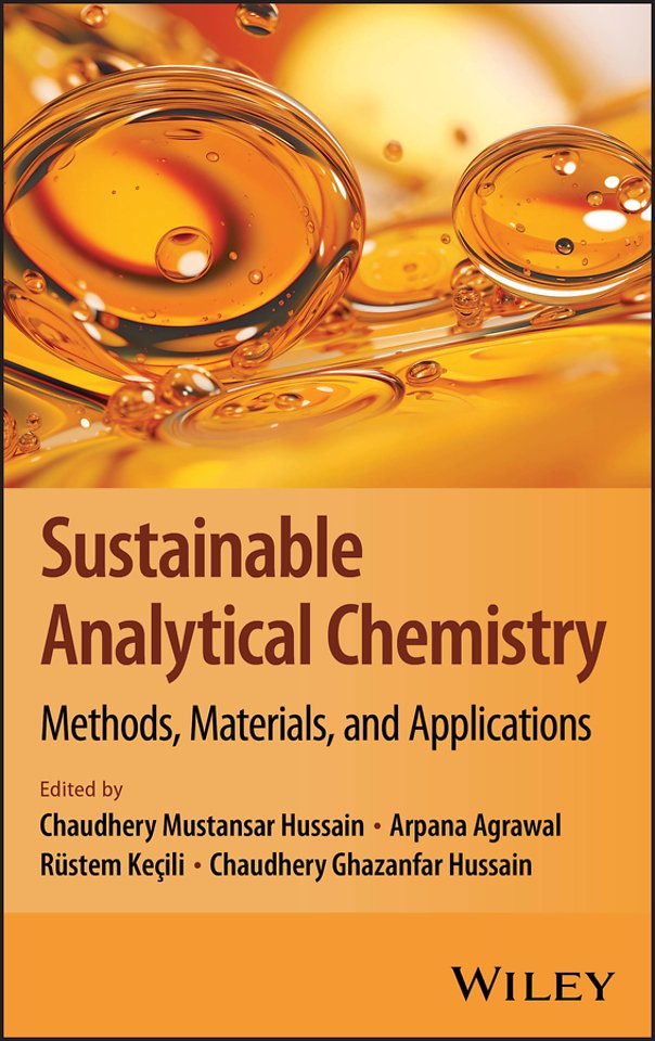 Sustainable Analytical Chemistry – Methods, Materials, and Applications