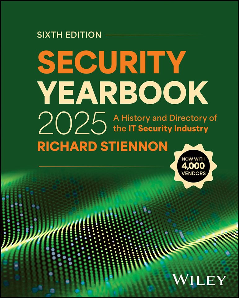 Security Yearbook 2025: A History and Directory of  the IT Security Industry