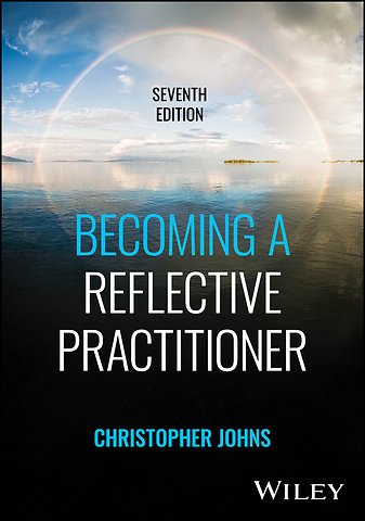 Becoming a Reflective Practitioner, 7th Edition