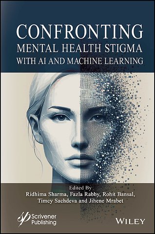 Confronting Mental Health Stigma with AI and Machi ne Learning
