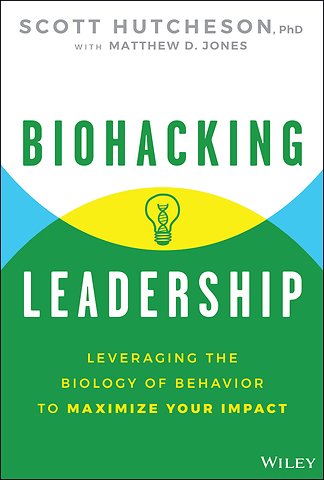 Biohacking Leadership
