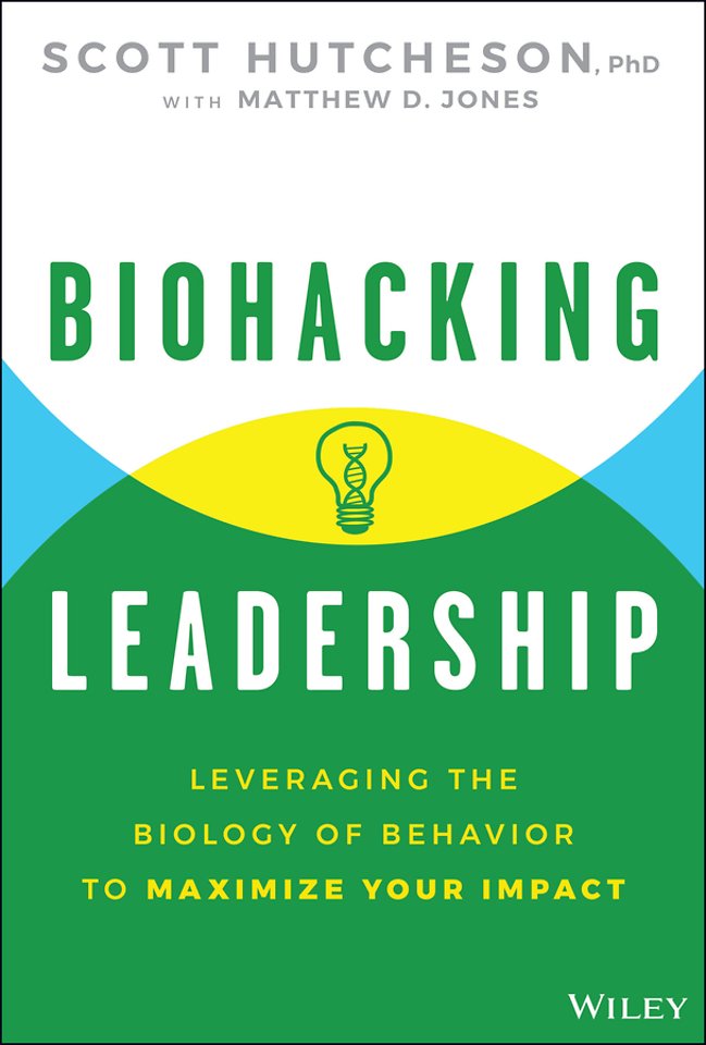 Biohacking Leadership