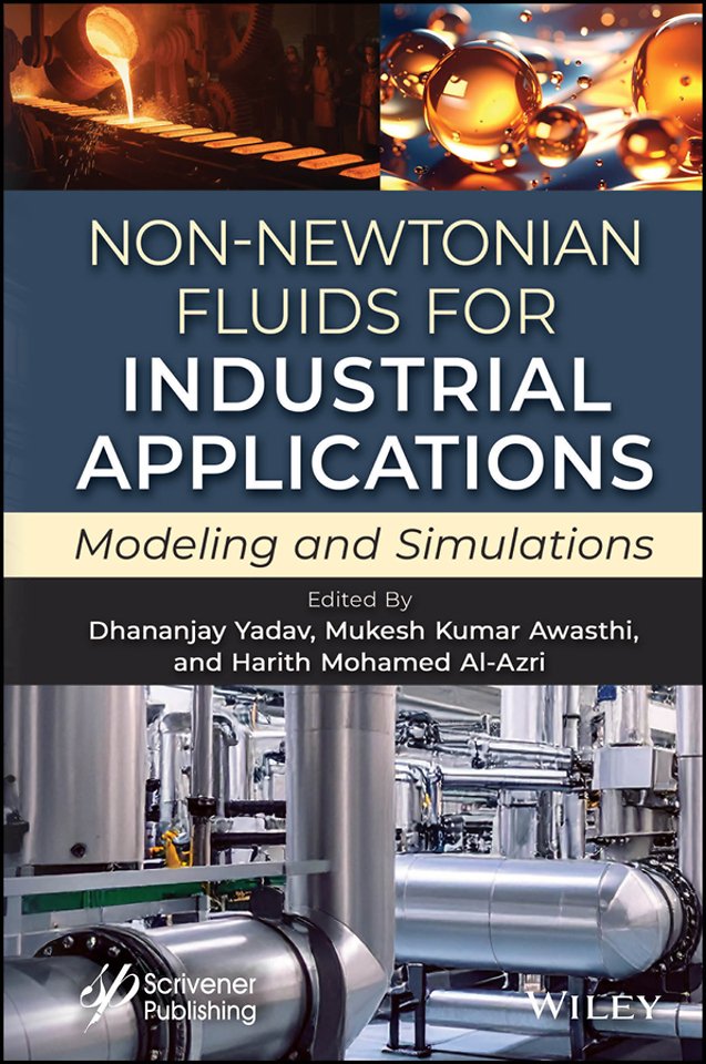 Non–Newtonian Fluids for Industrial Applications