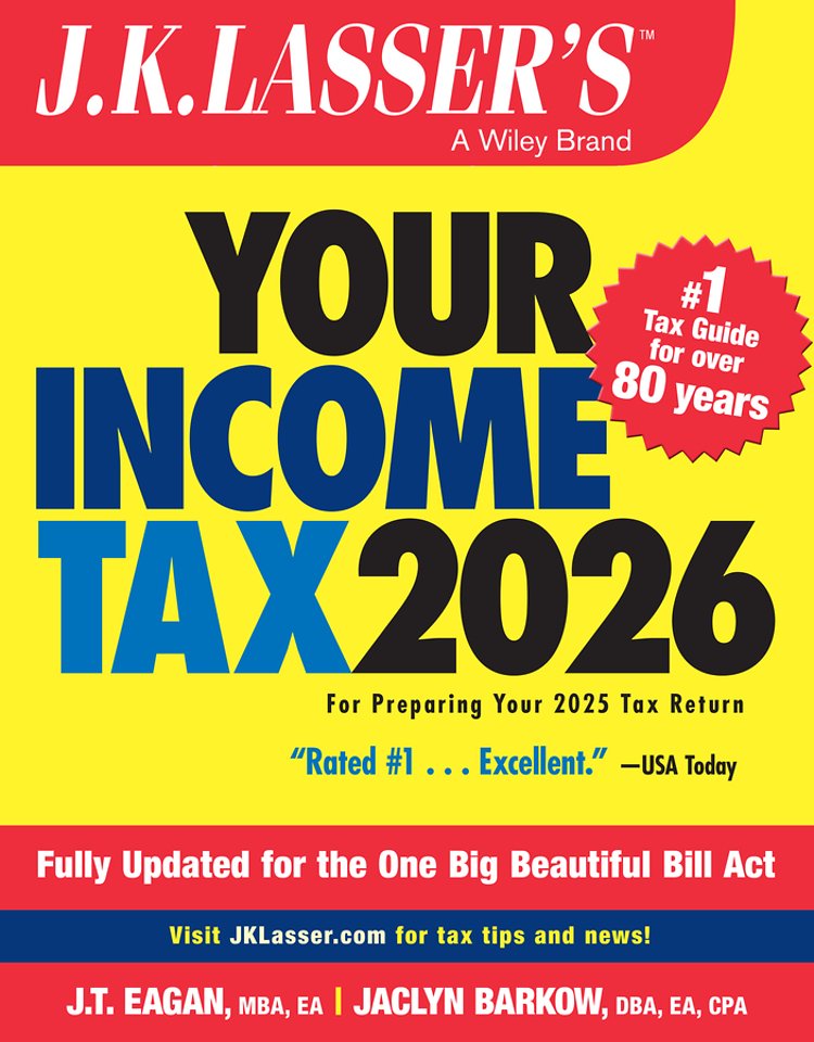 J.K. Lasser′s Your Income Tax 2026 – For Preparing Your 2025 Tax Return