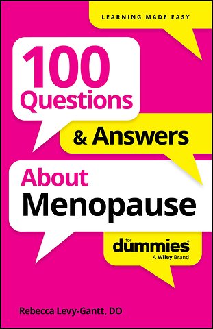 100 Questions & Answers About Menopause For Dummies