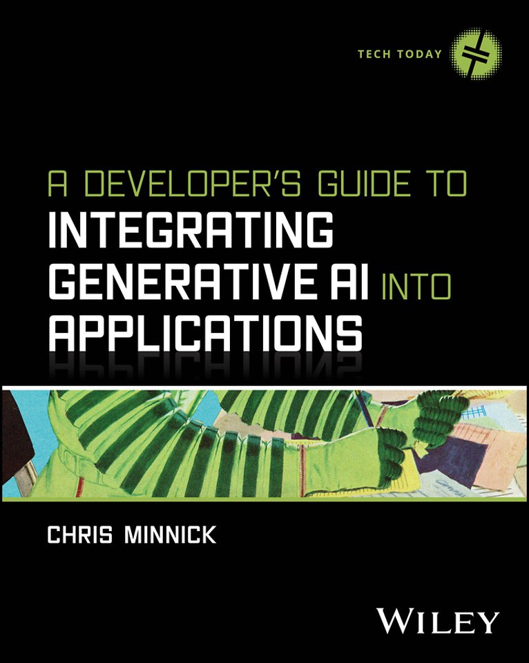 A Developer′s Guide to Integrating Generative AI i nto Applications