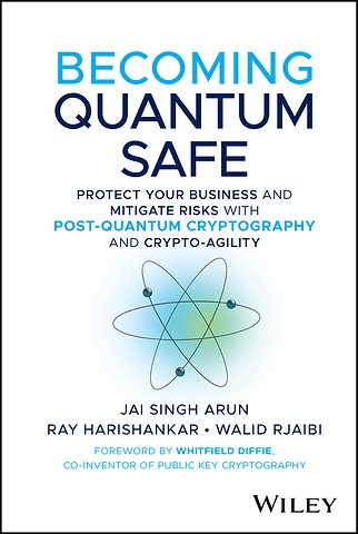 Becoming Quantum Safe
