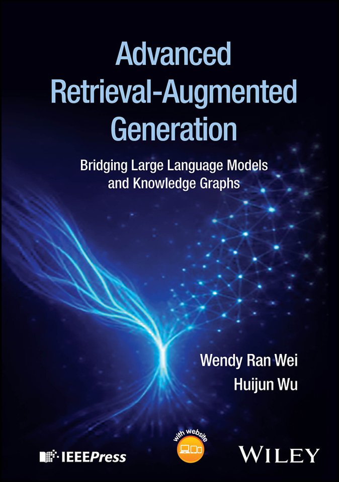 Advanced Retrieval–Augmented Generation: Bridging Large Language Models and Knowledge Graphs