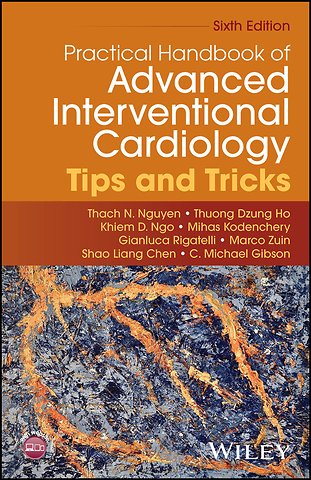 Practical Handbook of Advanced Interventional Card iology: Tips and Tricks
