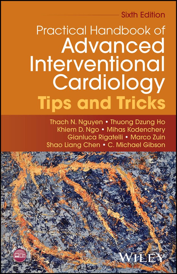 Practical Handbook of Advanced Interventional Card iology: Tips and Tricks