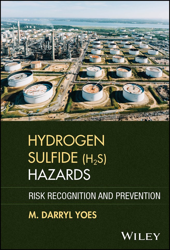 Hydrogen Sulfide (H2S) Hazards: Risk Recognition a nd Prevention