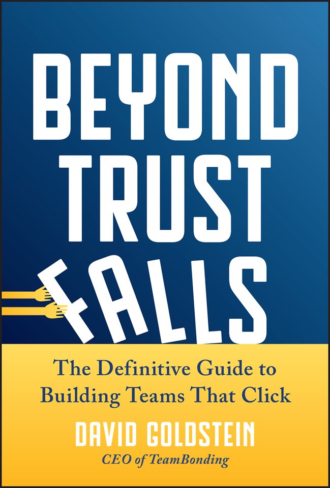 Beyond Trust Falls