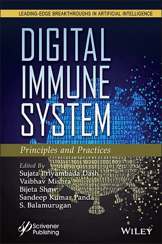 Digital Immune System – Principles and Practices