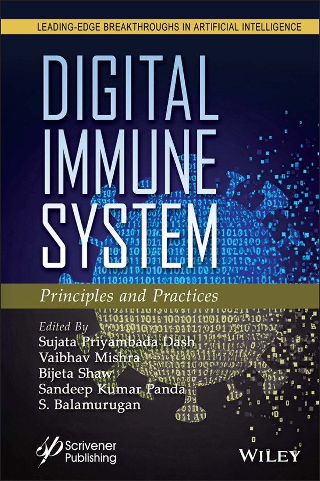 Digital Immune System – Principles and Practices