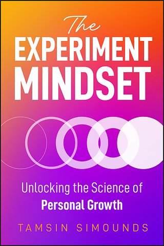 The Experiment Mindset