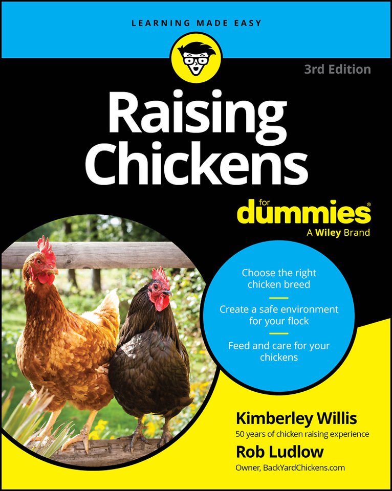 Raising Chickens For Dummies, 3rd Edition
