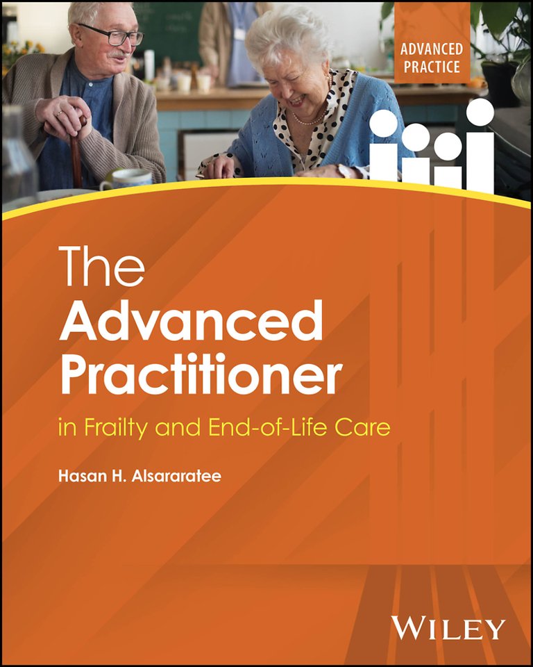 The Advanced Practitioner in Frailty and End–of–Li fe Care