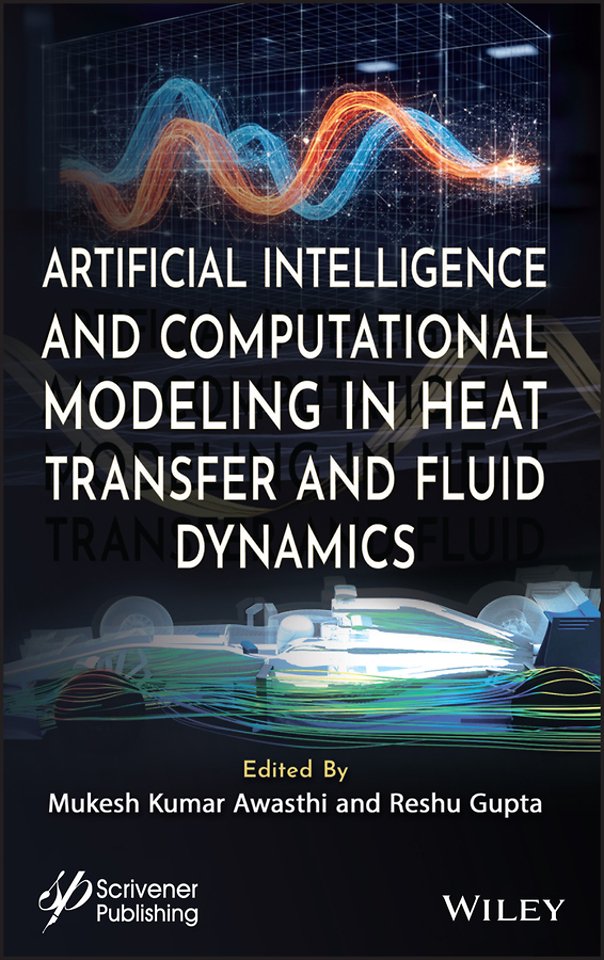 Artificial Intelligence and Computational Modeling in Heat Transfer and Fluid Dynamics