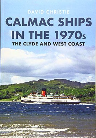 Calmac Ships in the 1970s