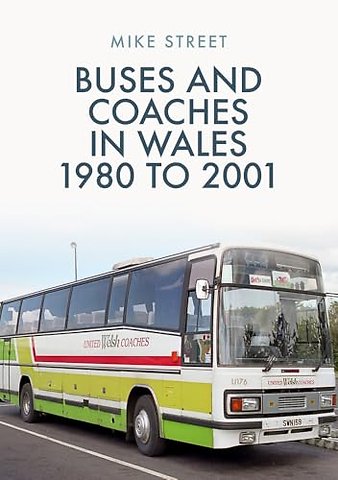 Buses and Coaches in Wales: 1980 to 2001