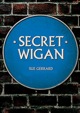Secret Wigan