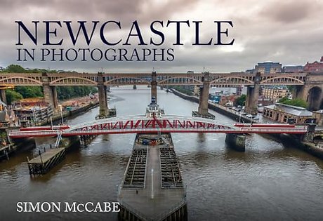 Newcastle in Photographs