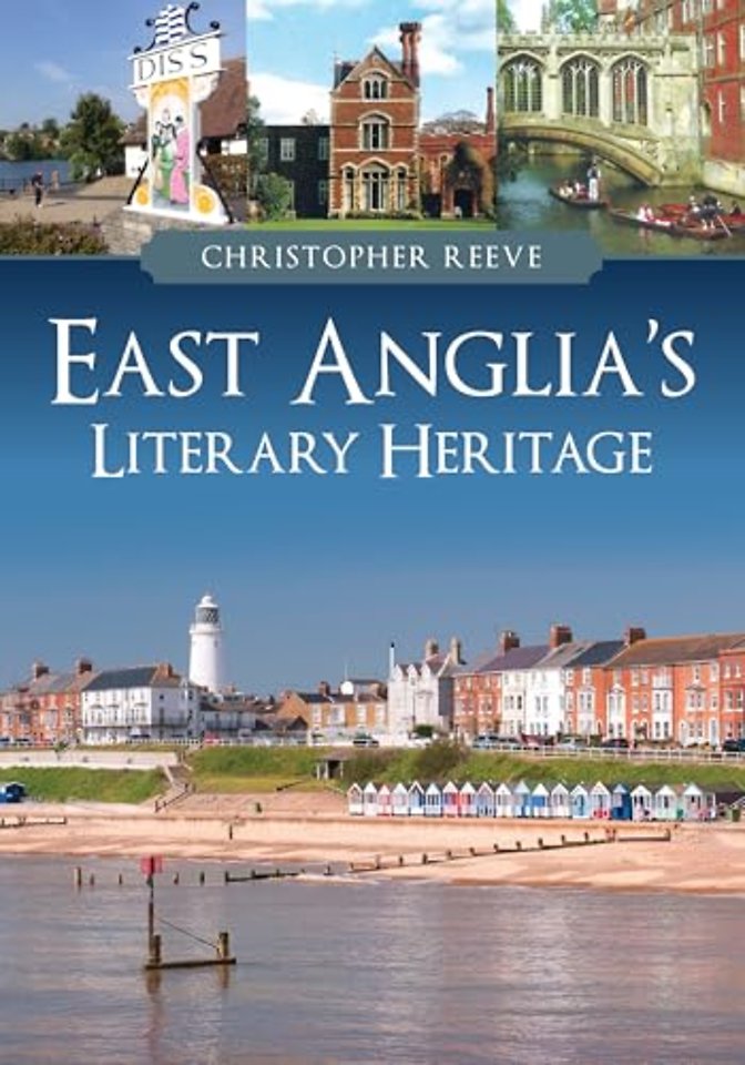 East Anglia's Literary Heritage