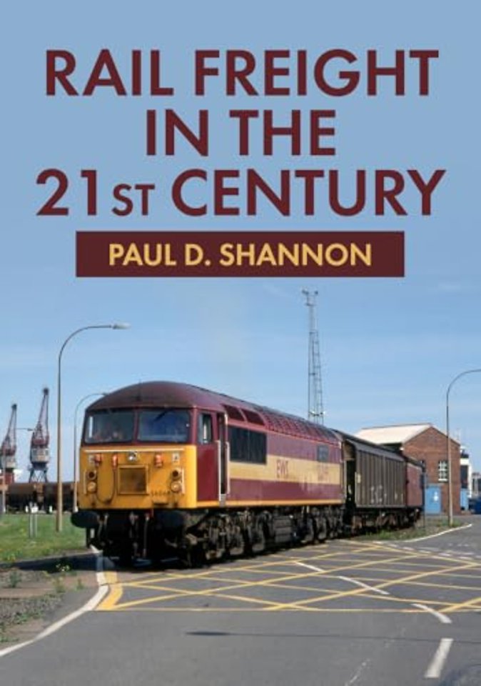 Rail Freight in the 21st Century