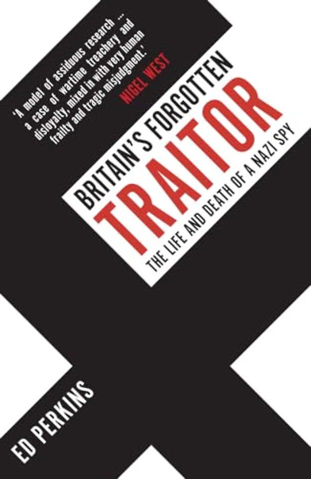 Britain's Forgotten Traitor