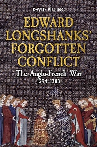 Edward Longshanks' Forgotten Conflict