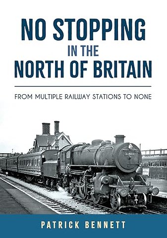 No Stopping in the North of Britain