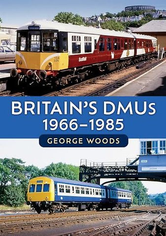 Britain's DMUs: 1966-1985