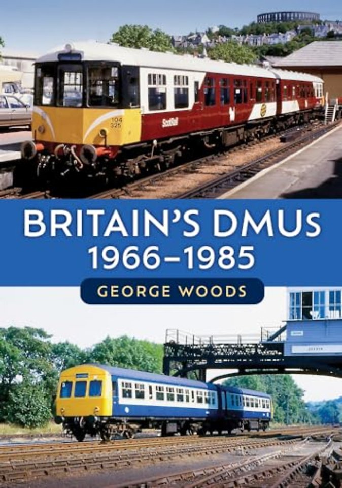 Britain's DMUs: 1966-1985