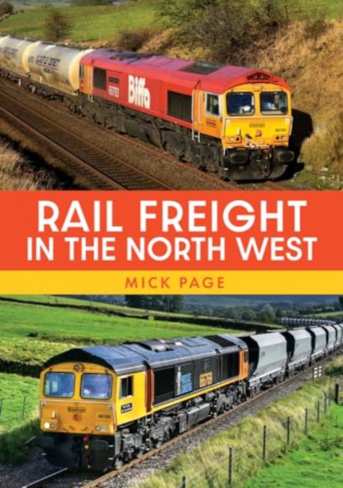 Rail Freight in the North West