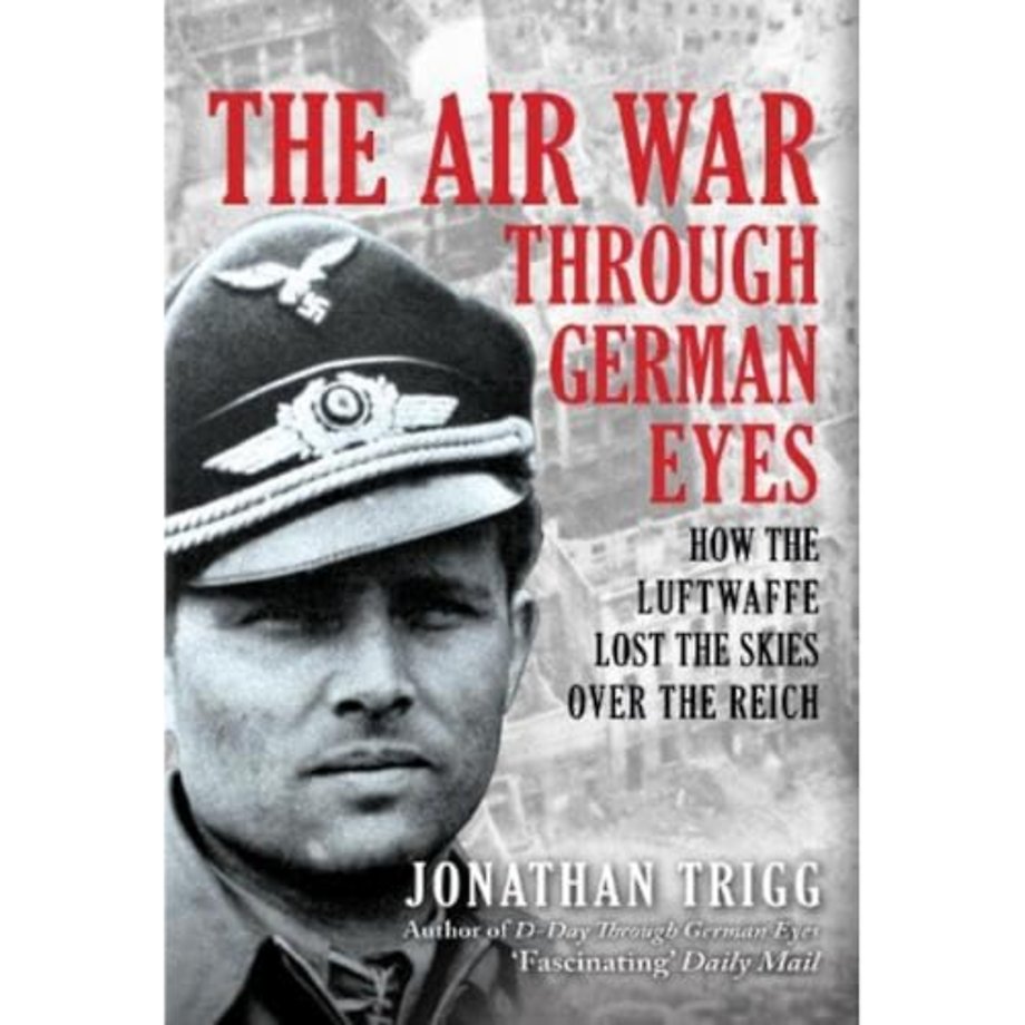 The Air War Through German Eyes