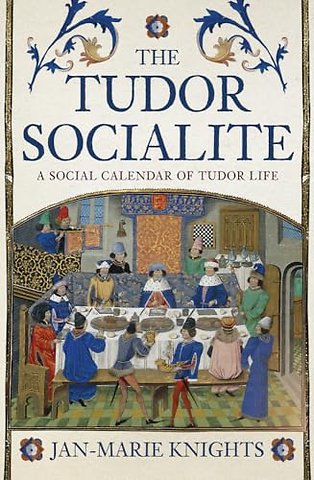 The Tudor Socialite